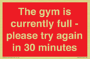 the-gym-is-currently-full--please-try-again-in-30-minutes~
